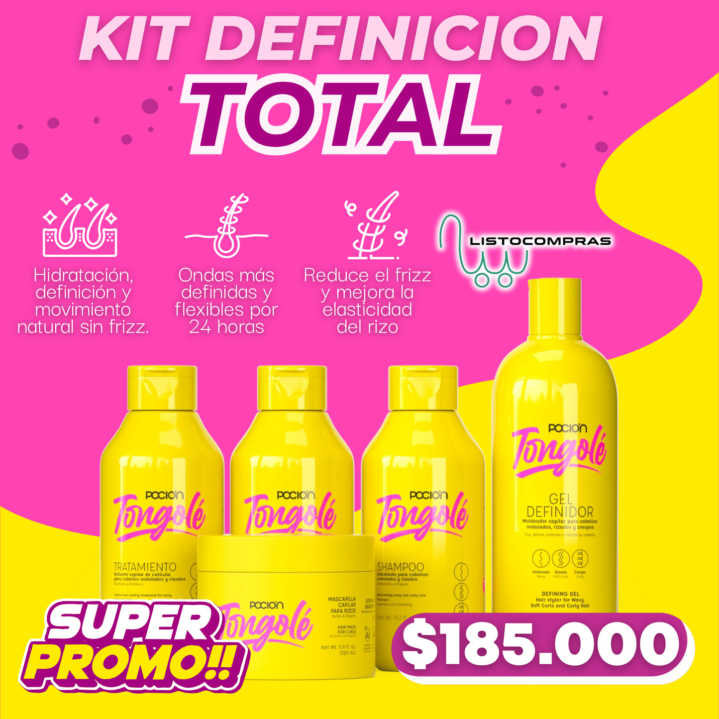 PROMOCION KIT DEFINICION TOTAL TONGOLE (SHAMPOO +CREMA DE PEINAR+MASCARILLA + GEL DEFINIDOR+ TRATAMIENTO ) OFERTA PRECIO 185.000