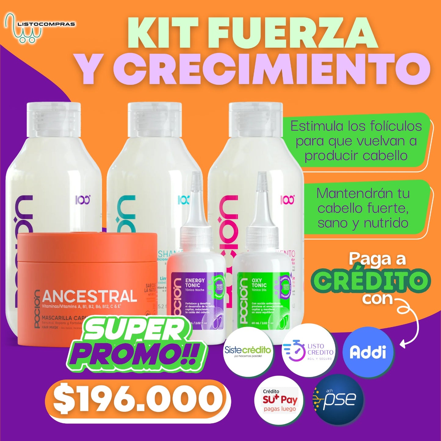 PROMOCION KIT FUERZA Y CRECIMIENTO (SHAMPOO +ACONDICIONADOR+CREMA DE PEINAR+MASCARILLA ANSTRAL Y DUO TONIC) OFERTA PRECIO 196.000